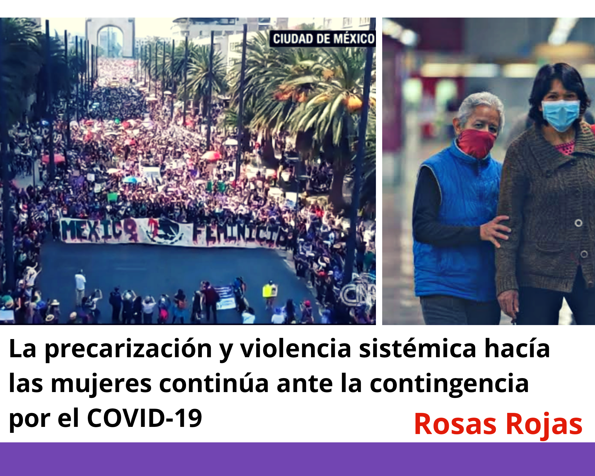 La precarización y violencia sistémica hacIa las mujeres continúa ante la contingencia por el COVID-19