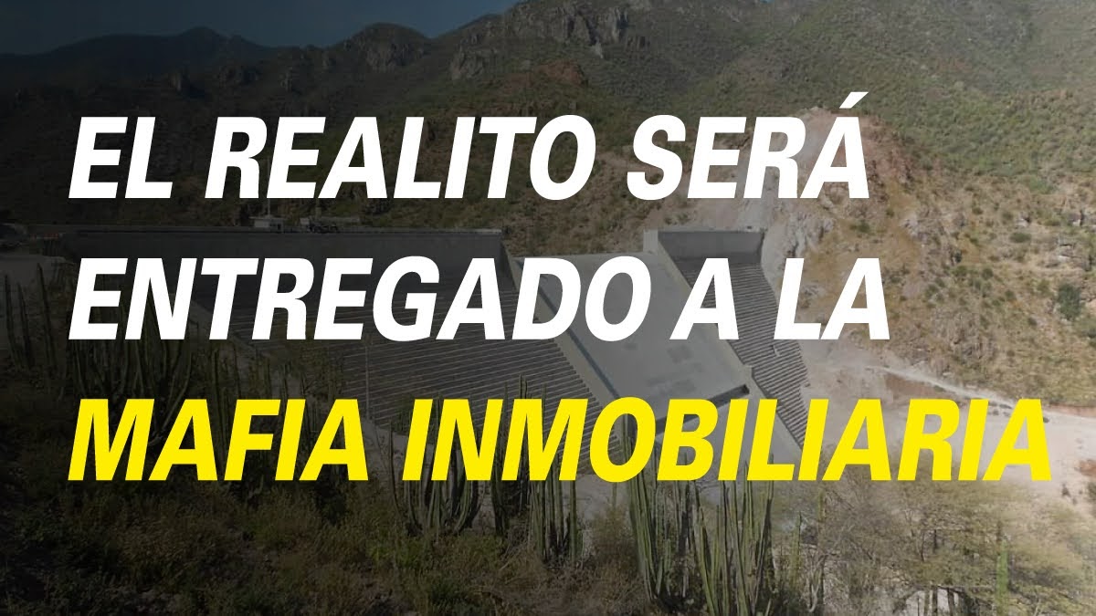 EL REALITO SERÁ ENTREGADO A LA MAFIA INMOBILIARIA
