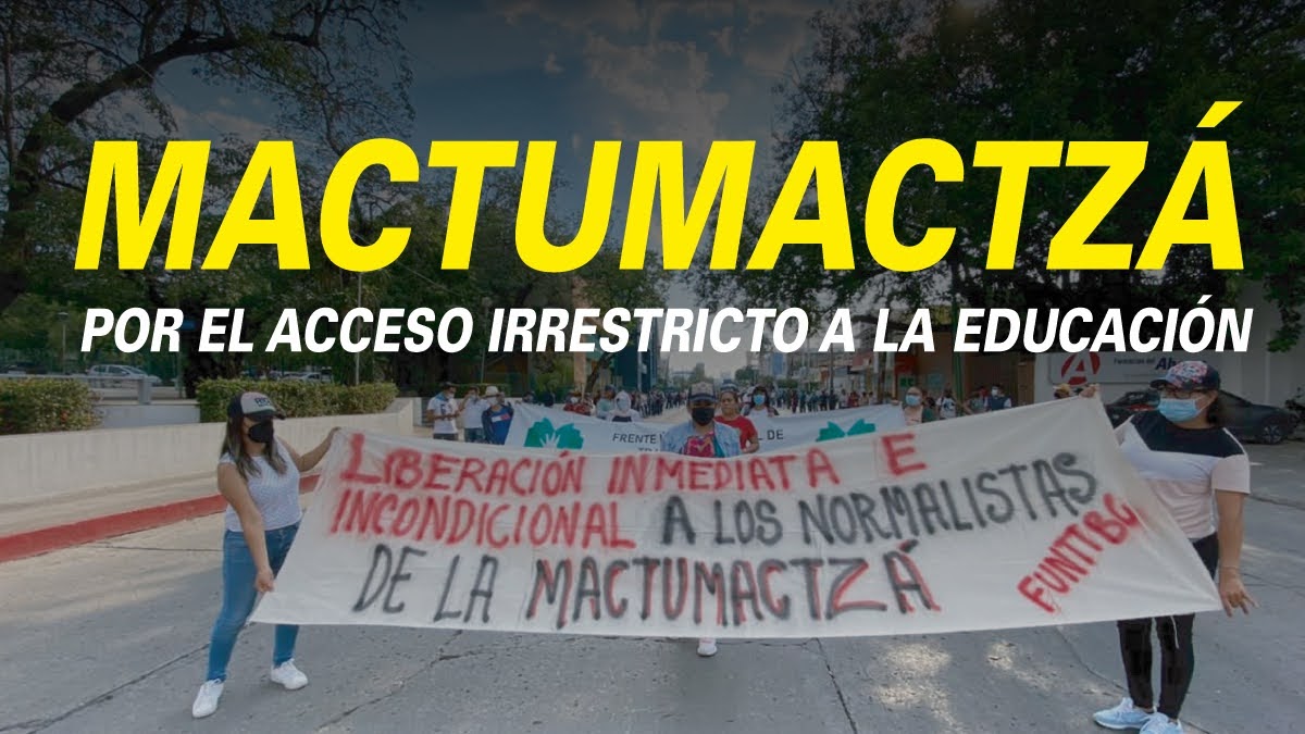 Mactumactzá por el acceso irrestricto a la educación