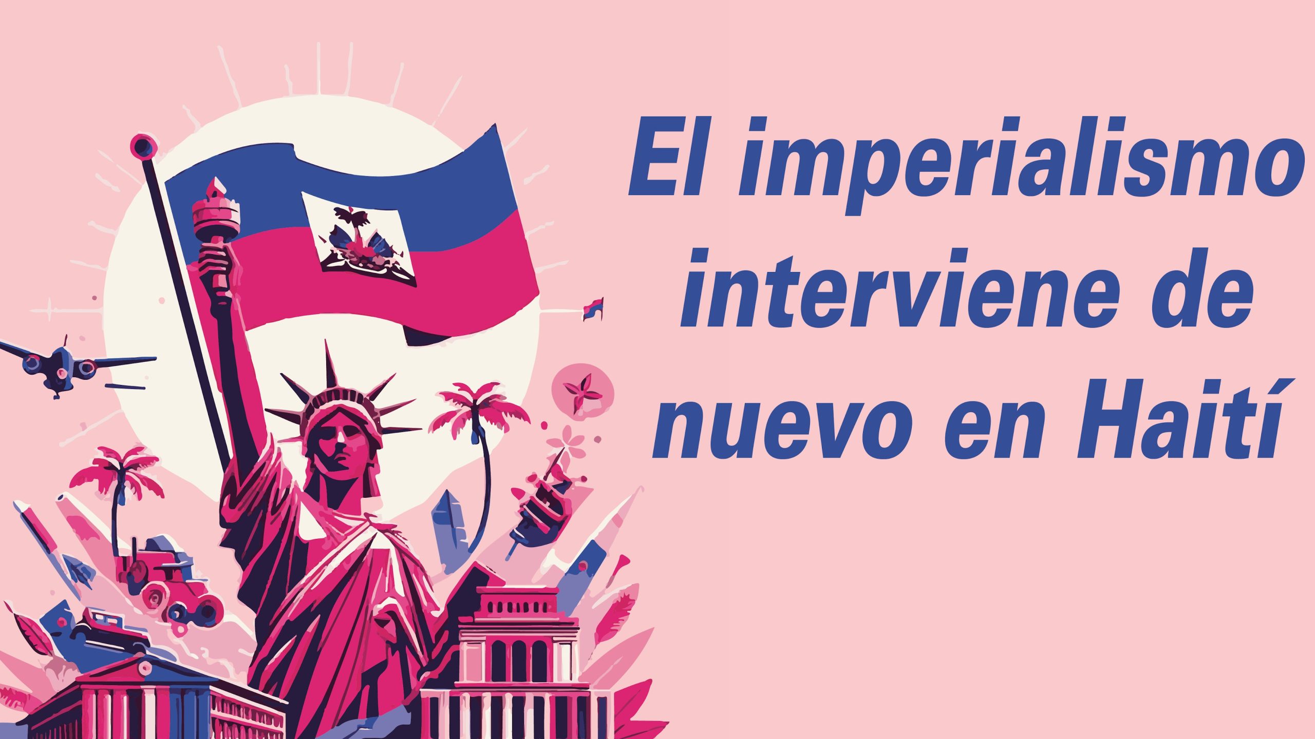 El imperialismo interviene de nuevo en Haití
