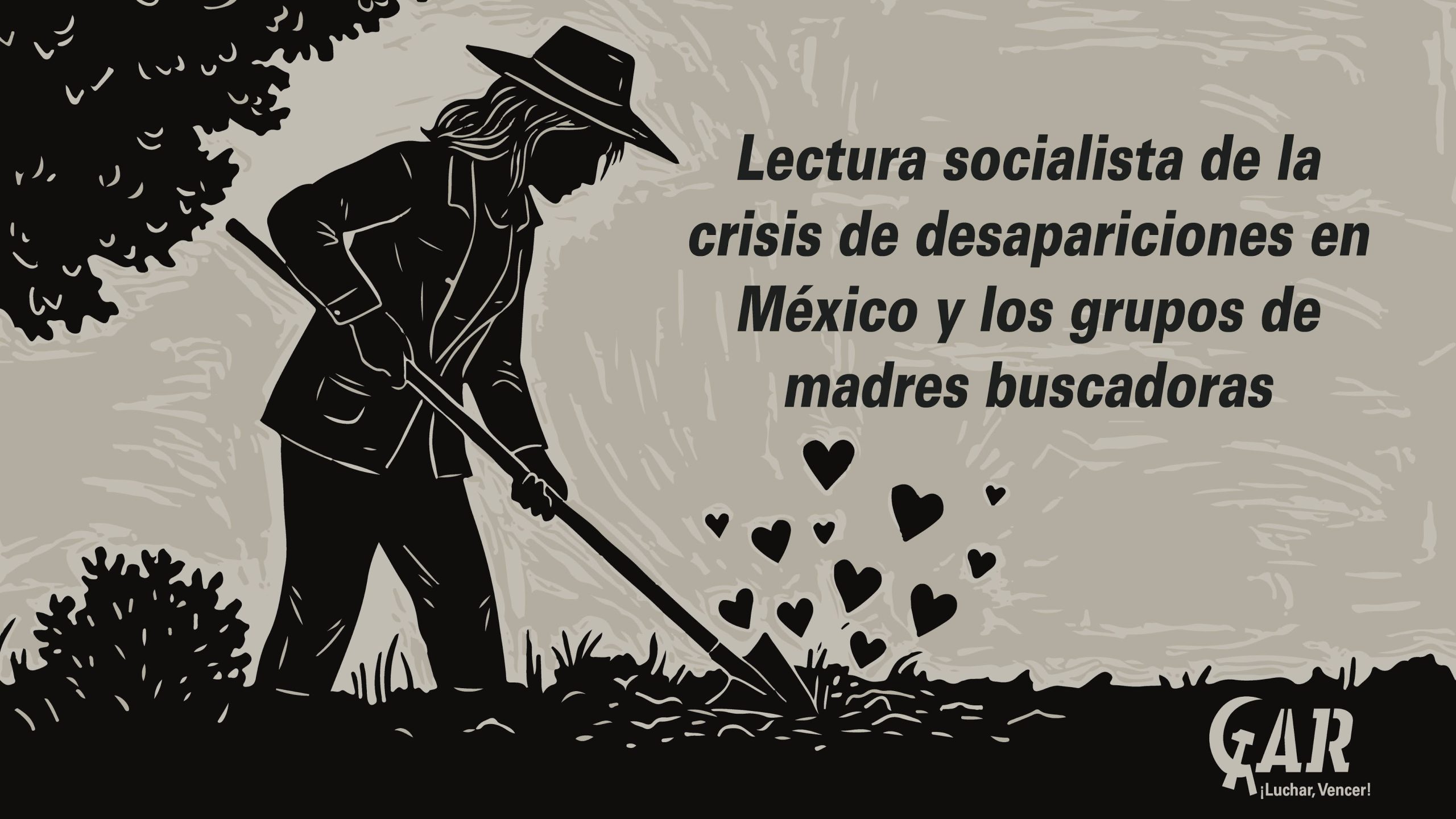 Lectura socialista de la crisis de desapariciones en México y los grupos de madres buscadoras