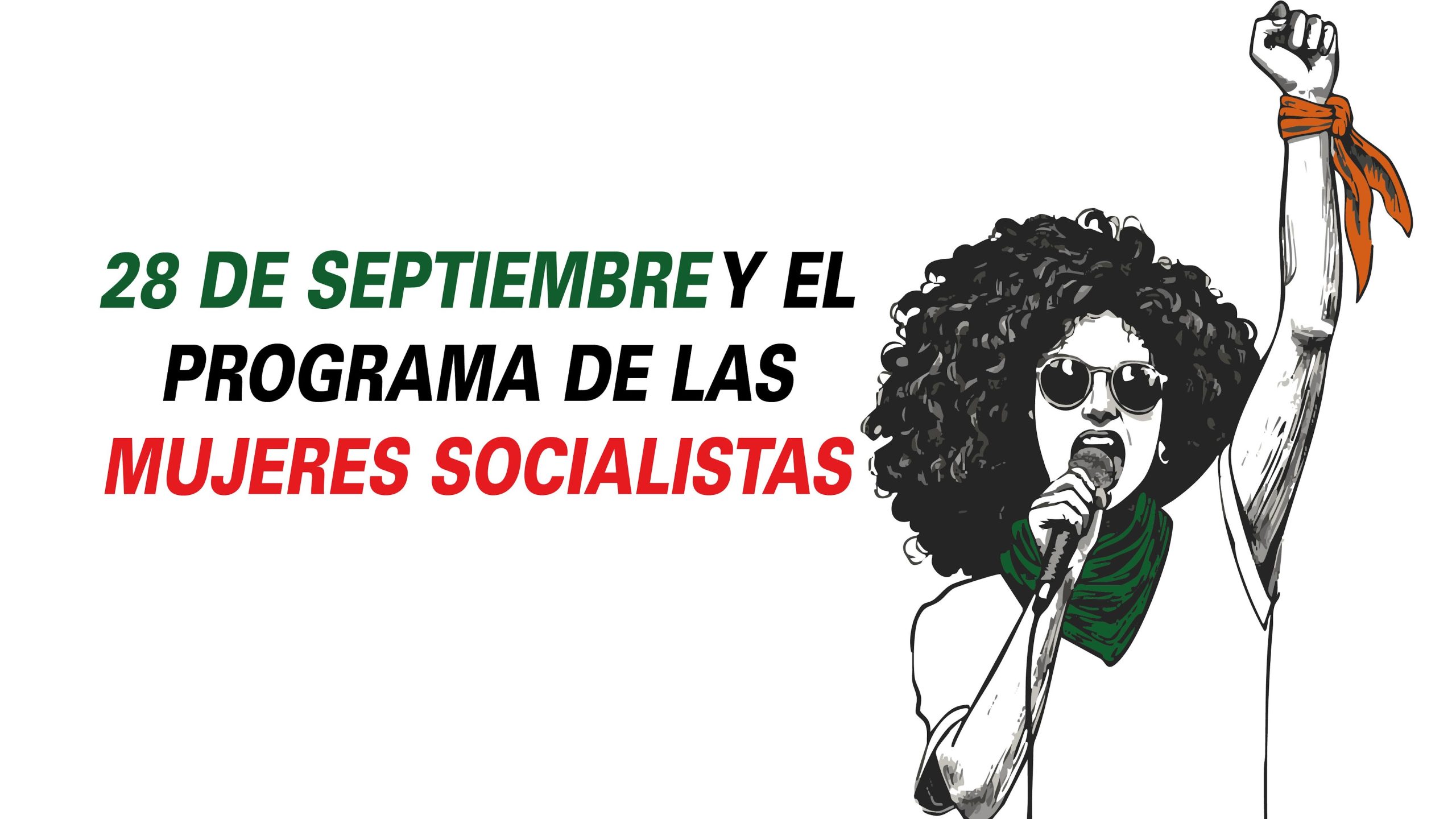 28 de septiembre y el programa de las mujeres socialistas